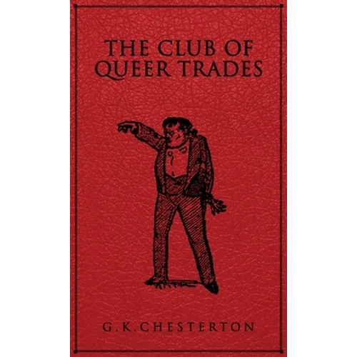 The Club of Queer Trades - Hardcover
