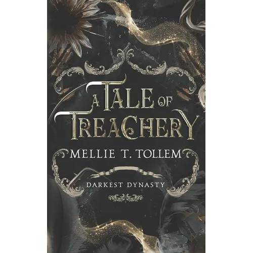 A Tale of Treachery: Darkest Dynasty Book One - Paperback