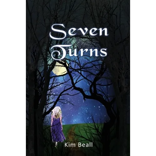 Seven Turns: A Ghost Story - A Love Story - Paperback