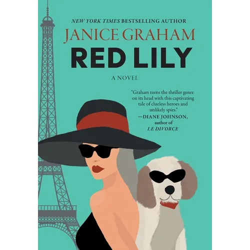 Red Lily: A Delightful Cold War Spy Mystery with a Parisian Flair - Hardcover