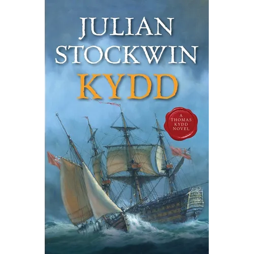 Kydda Thomas Kydd Novel (Kydd Sea Adventures): A Thomas Kydd Novel (Kydd Sea Adventures)Kydd Novel (Kydd Sea Adventures) - Paperback