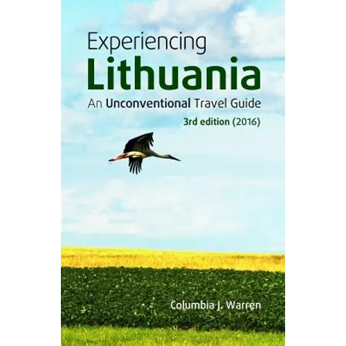 Experiencing Lithuania: 3rd Edition (2016) - Paperback