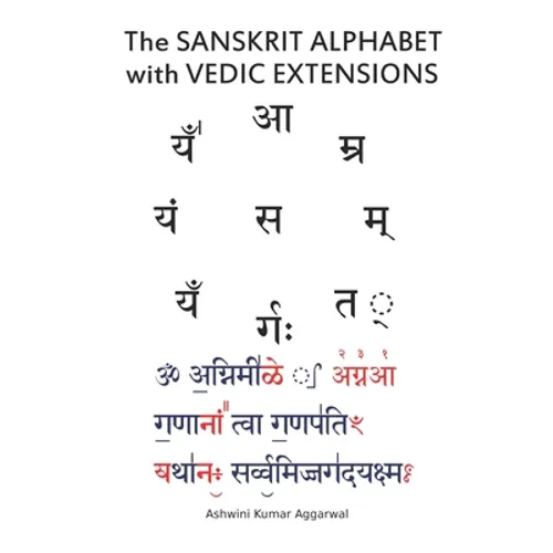 The Sanskrit Alphabet with Vedic Extensions - Paperback
