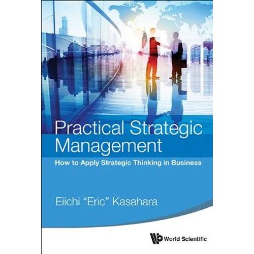 Practical Strategic Management - Paperback