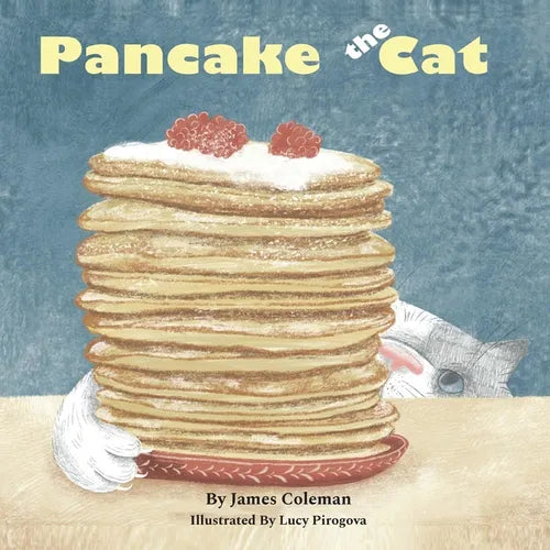 Pancake the Cat: From Funny to Fearless - Paperback