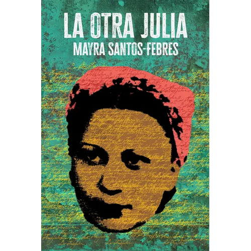 La Otra Julia / The Other Julia - Paperback