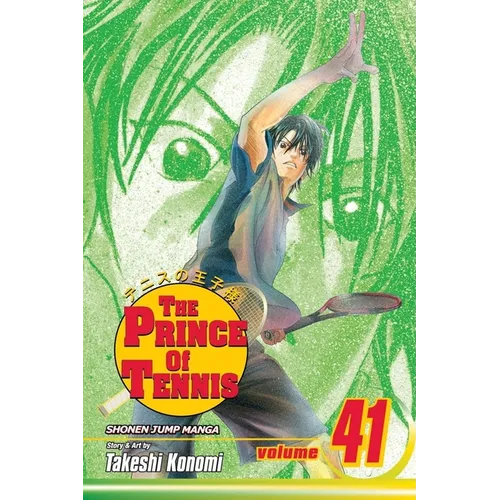 The Prince of Tennis, Vol. 41: Final Showdown! the Prince vs. the Child of the Gods - Paperback