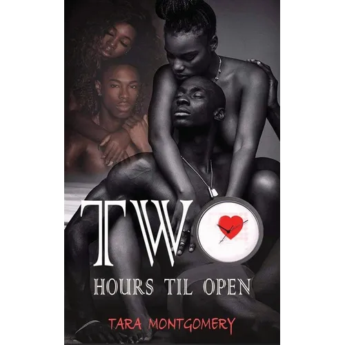 Two Hours Til Open - Paperback