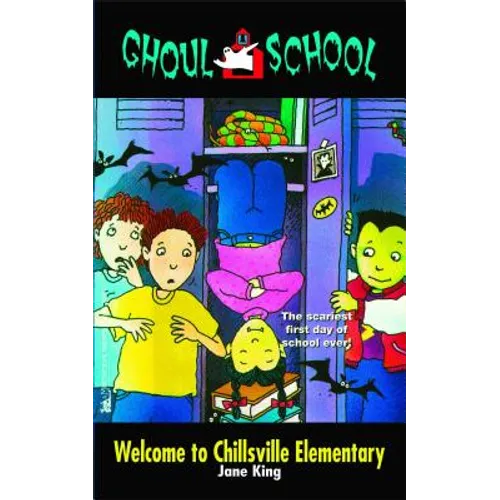 Welcome to Chillsville Elementary - Paperback