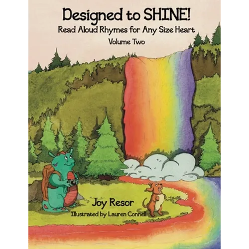 Designed to SHINE! Read Aloud Rhymes for Any Size Heart - Volume Two - Paperback