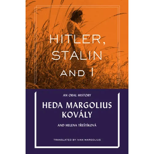 Hitler, Stalin and I: An Oral History - Hardcover
