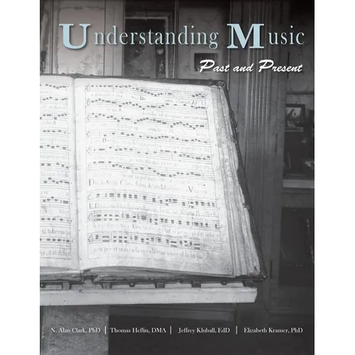 Understanding Music: Past and Present - Paperback