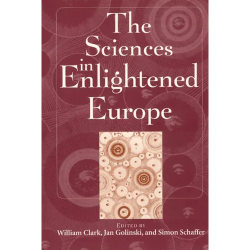 The Sciences in Enlightened Europe - Paperback