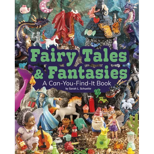 Fairy Tales and Fantasies: A Can-You-Find-It Book - Paperback