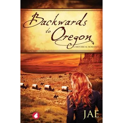 Backwards to Oregon - Paperback