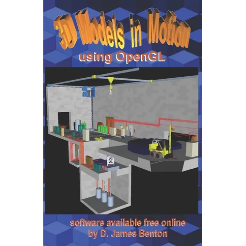 3D Models in Motion: Using OpenGL - Paperback