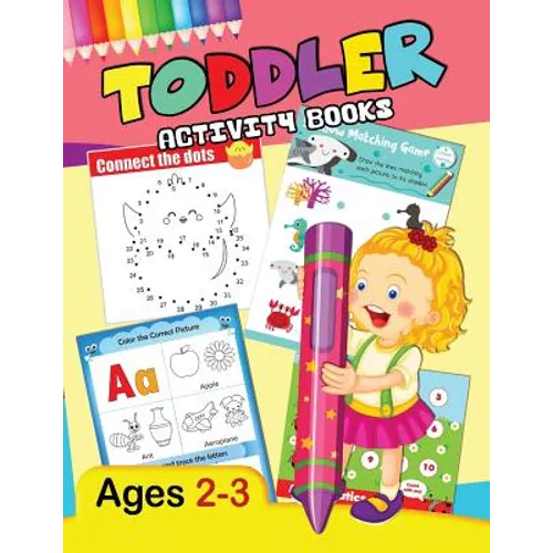 Toddler Activity Books: Preschool Activity Ages 2-3 Fun Early Learning Workbook - Paperback