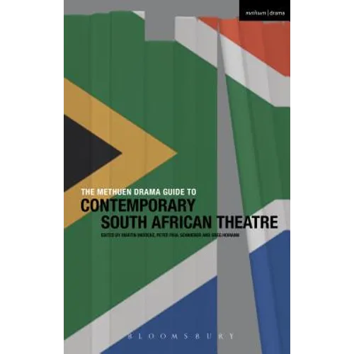 The Methuen Drama Guide to Contemporary South African Theatre - Paperback