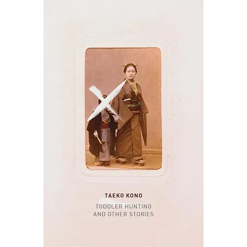 Toddler Hunting: And Other Stories - Paperback