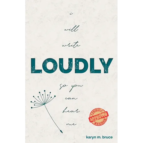 I Will Write Loudly So You Can Hear Me - Paperback