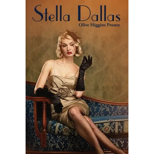 Stella Dallas - Paperback