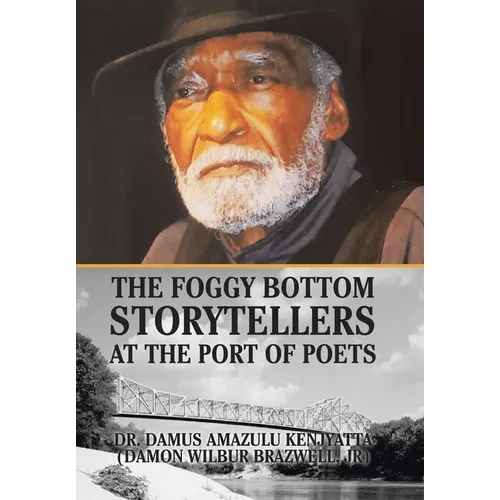 The Foggy Bottom Storytellers at The Port of Poets - Hardcover