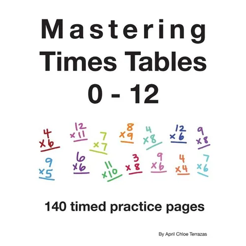 Mastering Times Tables 0 - 12 - Paperback