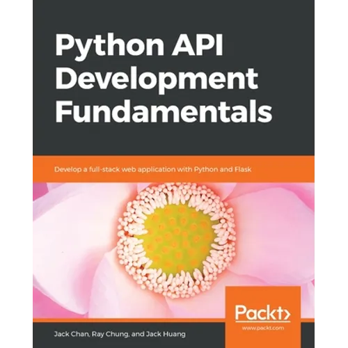 Python API Development Fundamentals - Paperback
