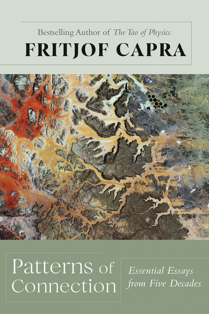 Patterns of Connection: Essential Essays from Five Decades - Hardcover