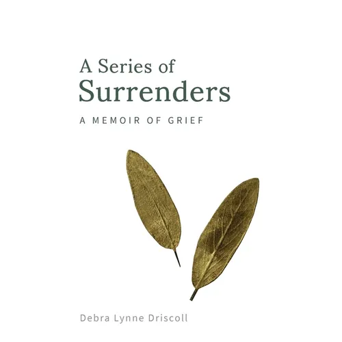 A Series of Surrenders: A Memoir of Grief - Paperback