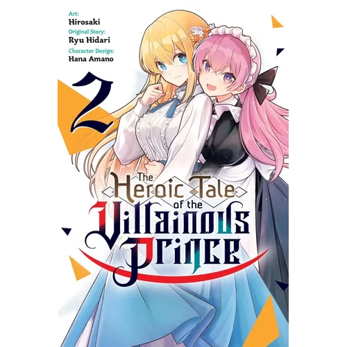 The Heroic Tale of the Villainous Prince, Vol. 2 - Paperback