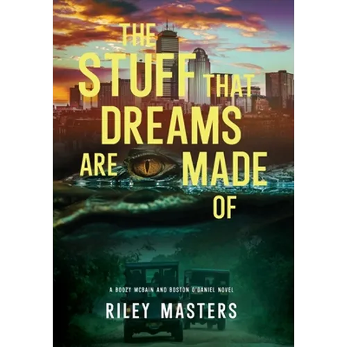 The Stuff That Dreams Are Made Of - Hardcover