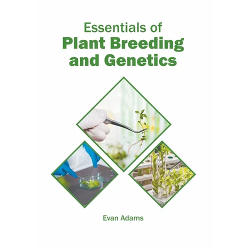 Essentials of Plant Breeding and Genetics - Hardcover