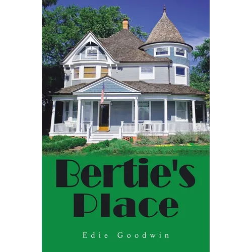 Bertie's Place - Paperback