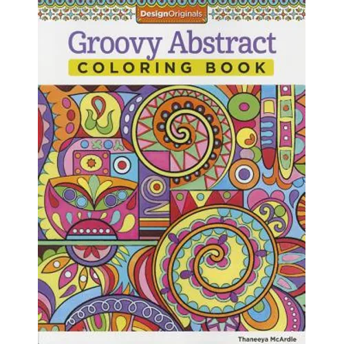 Groovy Abstract Coloring Book - Paperback