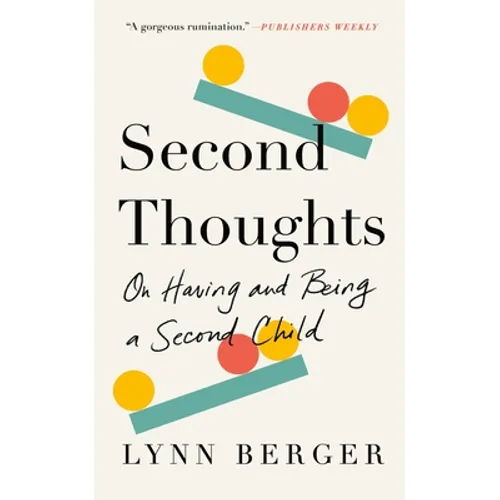 Second Thoughts: On Having and Being a Second Child - Paperback
