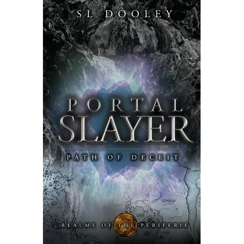 Portal Slayer: Path of Deceit - Paperback