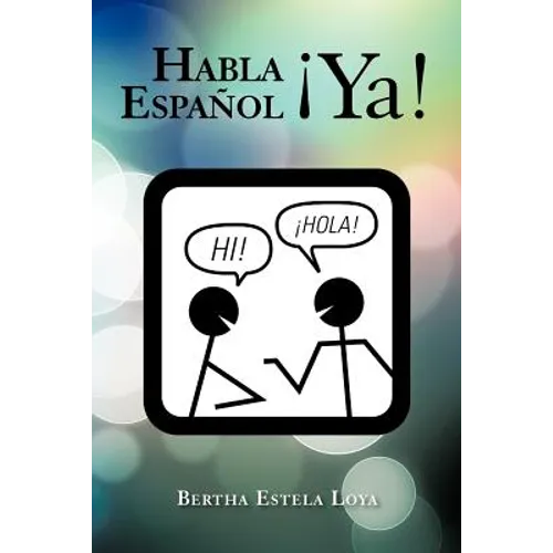 Habla Espanol YA!: Cuaderno de Trabajo Nivel Basico Para Extranjeros - Paperback
