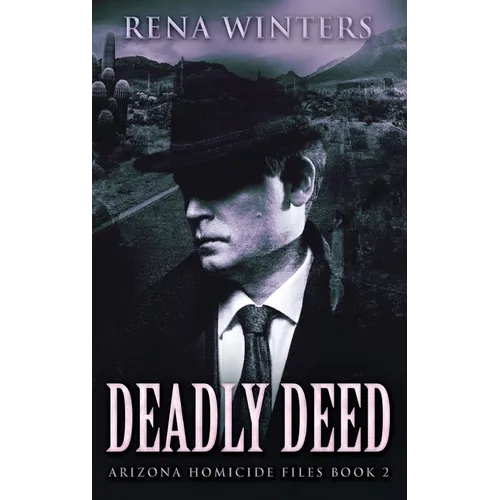 Deadly Deed - Hardcover