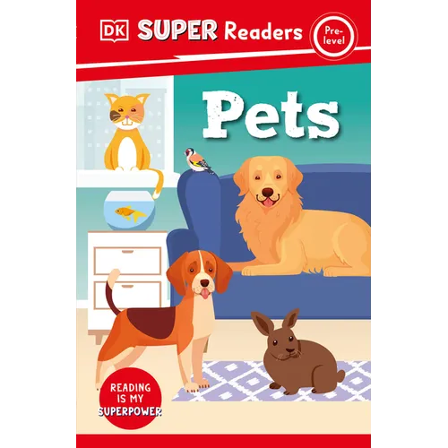 DK Super Readers Pre-Level Pets - Paperback