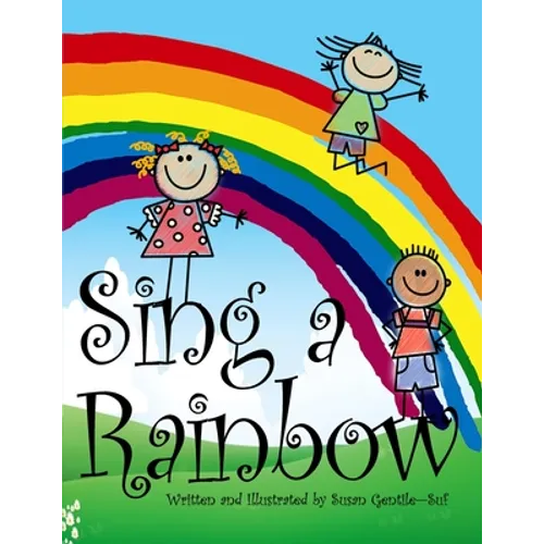 Sing a Rainbow - Paperback