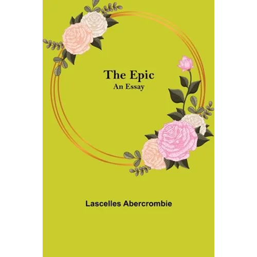 The Epic; An Essay - Paperback