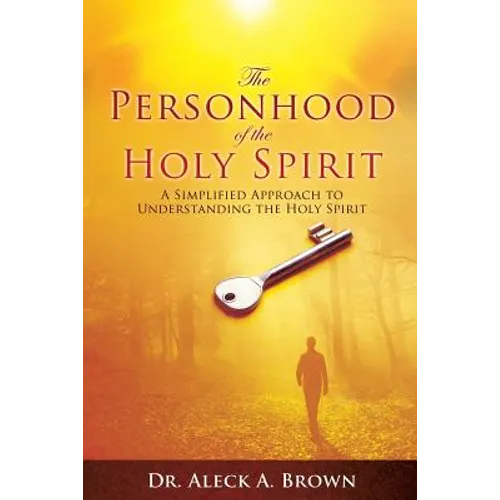 The Personhood of the Holy Spirit - Paperback