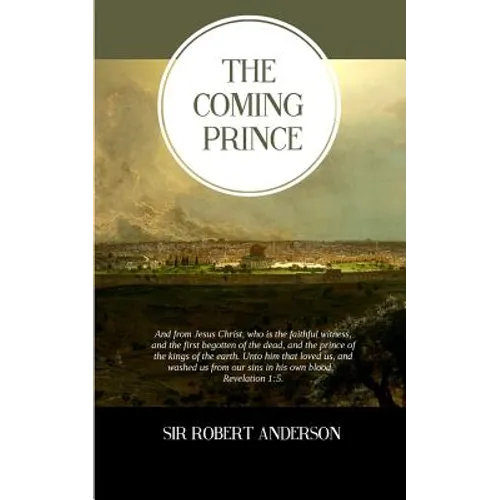 The Coming Prince - Paperback
