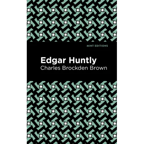 Edgar Huntly - Paperback