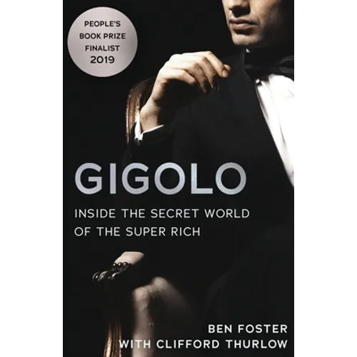 Gigolo: Inside the Secret World of the Super Rich - Paperback