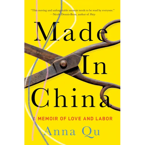 Made in China: A Memoir of Love and Labor - Hardcover