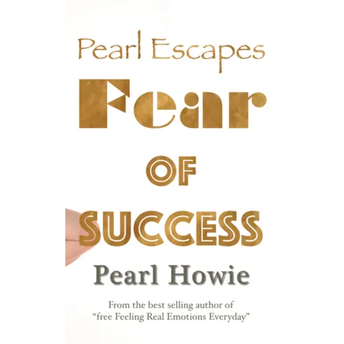 Pearl Escapes Fear of Success - Hardcover