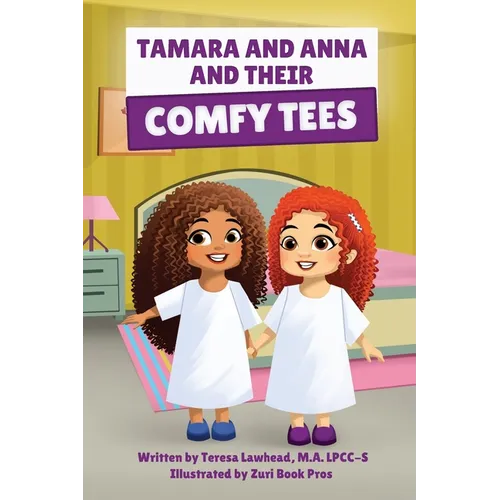 Tamara and Anna and their Comfy Tees - Paperback