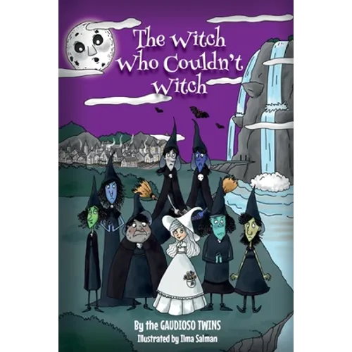 The Witch Who Couldn't Witch - Paperback